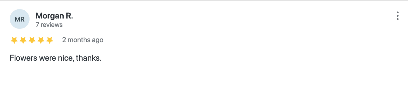 Illustrative five-star customer review: “Flowers were nice, thanks.”